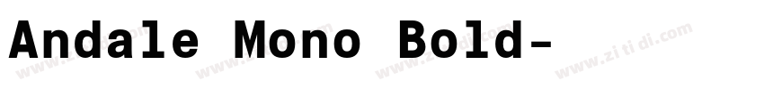 Andale Mono Bold字体转换
